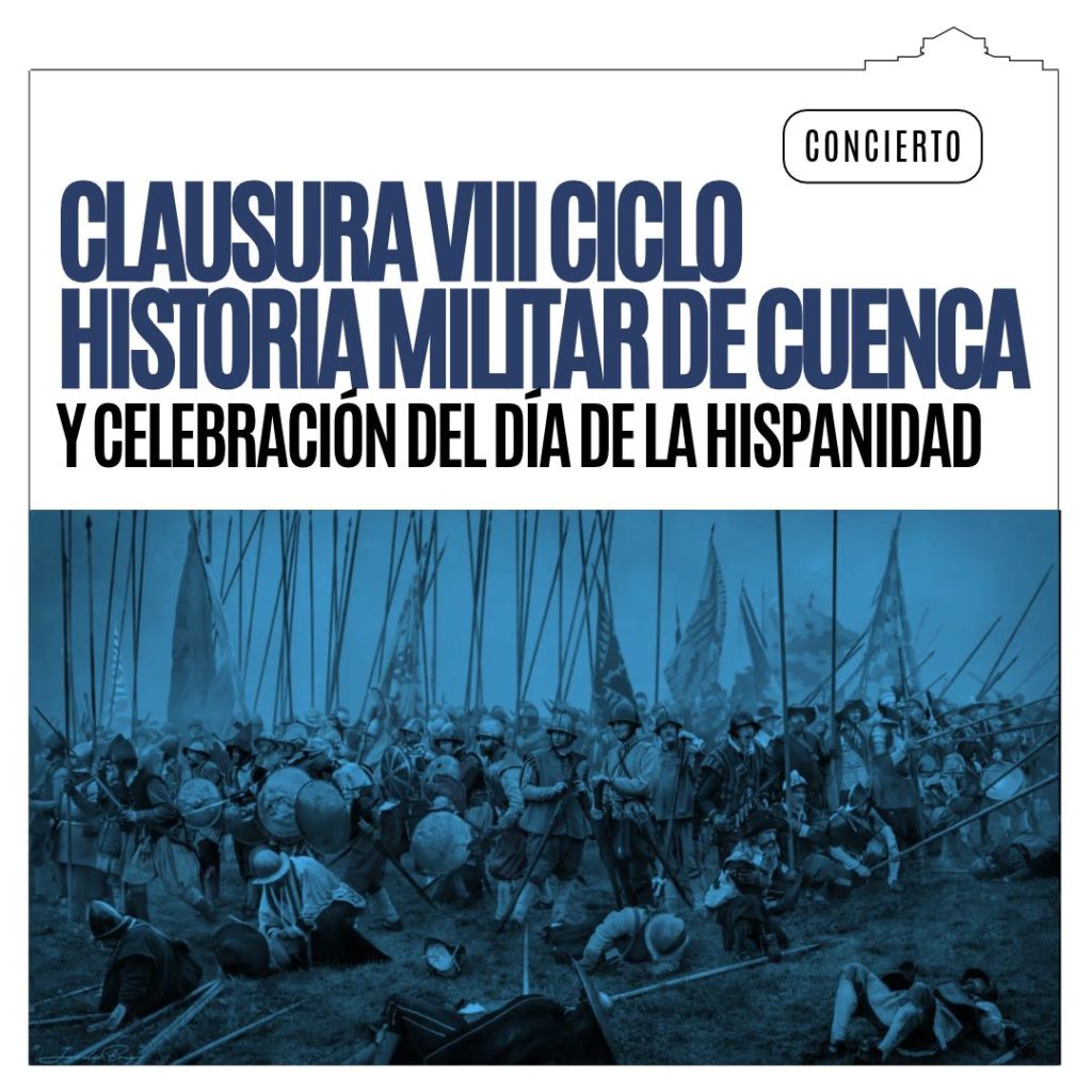 CONCIERTO DE CLAUSURA DEL VIII CICLO DE HISTORIA MILITAR DE CUENCA Y CELEBRACIÓN DEL DÍA DE LA HISPANIDAD - carátula