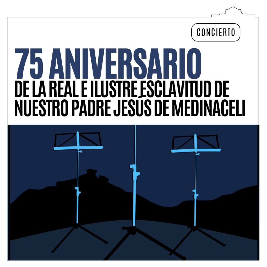 Concierto conmemorativo del 75 aniversario de la Real e Ilustre Esclavitud de Nuestro Padre Jesús de Medinaceli - carátula